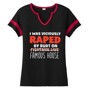 I Was Viciously Raped By Burt On Fishtank Live Famous House Ladies Halftime Notch Neck Tee