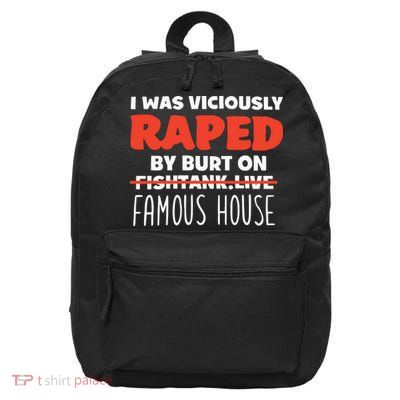 I Was Viciously Raped By Burt On Fishtank Live Famous House 16 in Basic Backpack