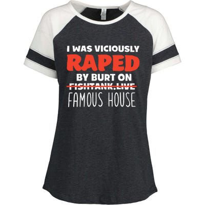 I Was Viciously Raped By Burt On Fishtank Live Famous House Enza Ladies Jersey Colorblock Tee