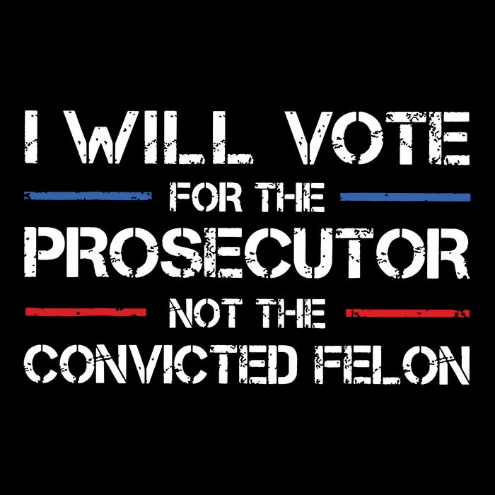 I Will Vote For The Prosecutor Not The Convicted Felon Impact Tech Backpack