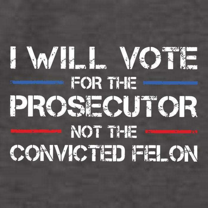 I Will Vote For The Prosecutor Not The Convicted Felon Vector Backpack