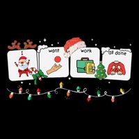 I Want Work All Done Sign Language Speech Aac Christmas Xmas Coaster