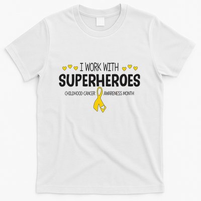 I Work With Superheroes Childhood Cancer Awareness Month T-Shirt