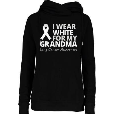 I Wear White For My Grandma Lung Cancer Awareness Warrior Womens Funnel Neck Pullover Hood