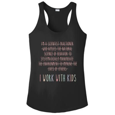 I Work With Behavior Analysis Bcba Ladies PosiCharge Competitor Racerback Tank