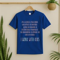 I Work With Behavior Analysis Bcba T-Shirt