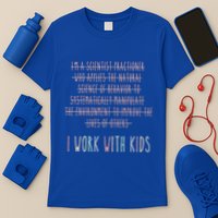 I Work With Behavior Analysis Bcba T-Shirt