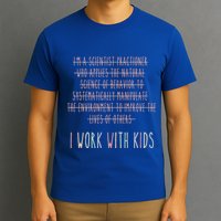I Work With Behavior Analysis Bcba T-Shirt
