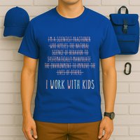 I Work With Behavior Analysis Bcba T-Shirt