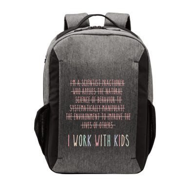 I Work With Behavior Analysis Bcba Vector Backpack