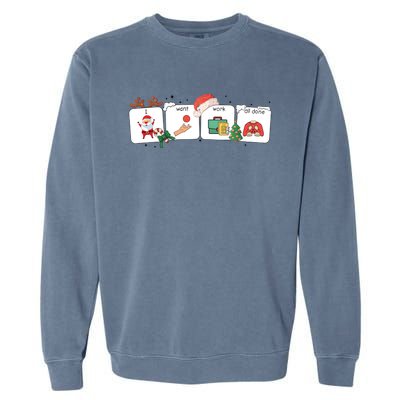 I Want Work All Done Funny Christmas Holiday Garment-Dyed Sweatshirt