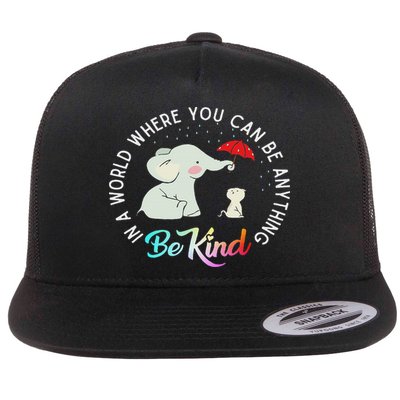 In World Where You Can Be Anything Be Kind Elephant Umbrella Flat Bill Trucker Hat