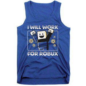 I Will Work For Robux Tank Top