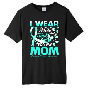 I Wear White And Teal For My Mom Cervical Cancer Gift Tall Fusion ChromaSoft Performance T-Shirt