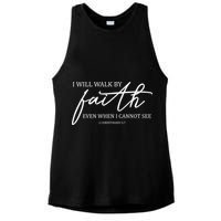I Will Walk By Faith Even When I Cannot See Faith Christian Ladies PosiCharge Tri-Blend Wicking Tank