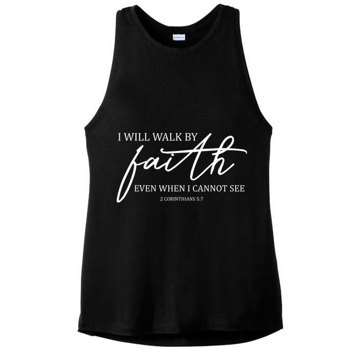 I Will Walk By Faith Even When I Cannot See Faith Christian Ladies PosiCharge Tri-Blend Wicking Tank