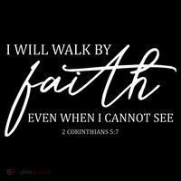 I Will Walk By Faith Even When I Cannot See Faith Christian Tall Long Sleeve T-Shirt