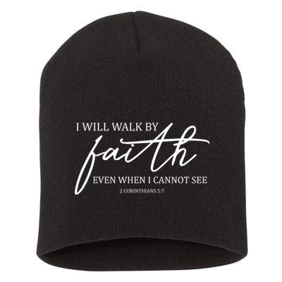 I Will Walk By Faith Even When I Cannot See Faith Christian Short Acrylic Beanie