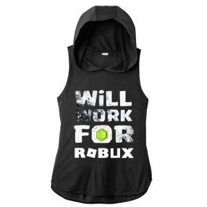 I Will Work For Robux Saying For The Blockchain And Token Ladies PosiCharge Tri-Blend Wicking Draft Hoodie Tank