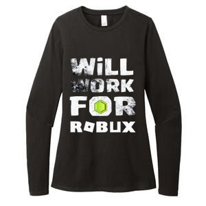 I Will Work For Robux Saying For The Blockchain And Token Womens CVC Long Sleeve Shirt