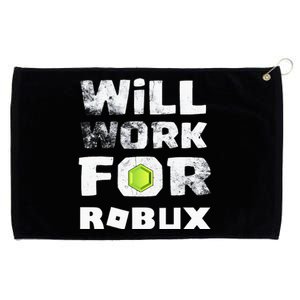 I Will Work For Robux Saying For The Blockchain And Token Grommeted Golf Towel