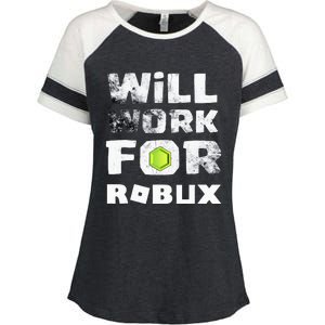 I Will Work For Robux Saying For The Blockchain And Token Enza Ladies Jersey Colorblock Tee