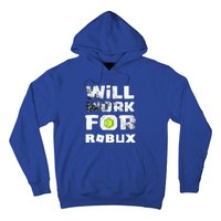 I Will Work For Robux Saying For The Blockchain And Token Hoodie