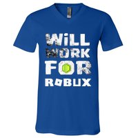 I Will Work For Robux Saying For The Blockchain And Token V-Neck T-Shirt