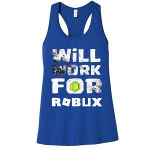 I Will Work For Robux Saying For The Blockchain And Token Women's Racerback Tank