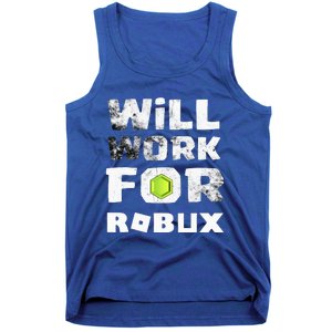 I Will Work For Robux Saying For The Blockchain And Token Tank Top