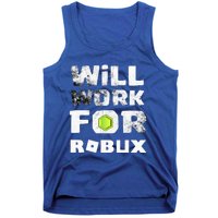 I Will Work For Robux Saying For The Blockchain And Token Tank Top