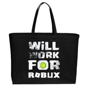 I Will Work For Robux Saying For The Blockchain And Token Cotton Canvas Jumbo Tote