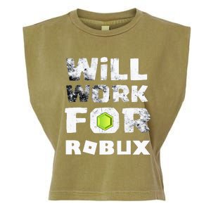 I Will Work For Robux Saying For The Blockchain And Token Garment-Dyed Women's Muscle Tee