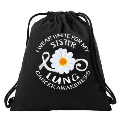 I Wear White For My Sister Lung Cancer Awareness Flower Drawstring Bag