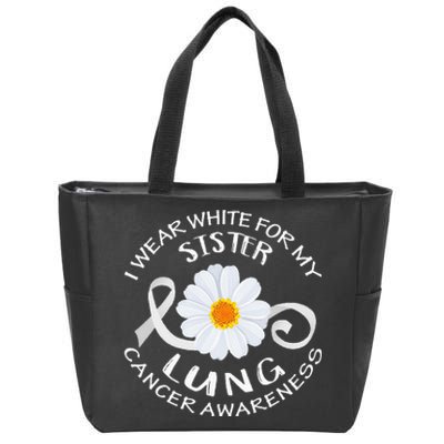 I Wear White For My Sister Lung Cancer Awareness Flower Zip Tote Bag