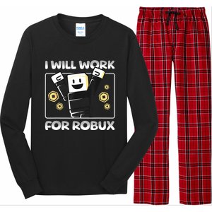 I Will Work For Robux Funny Gamer Long Sleeve Pajama Set