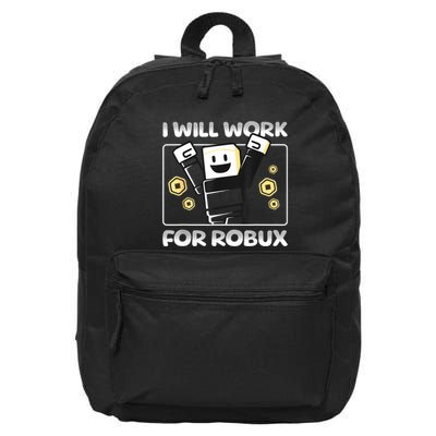 I Will Work For Robux Funny Gamer 16 in Basic Backpack