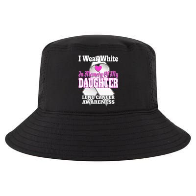 I Wear White In Memory Of My Daughter Lung Cancer Awareness Cool Comfort Performance Bucket Hat