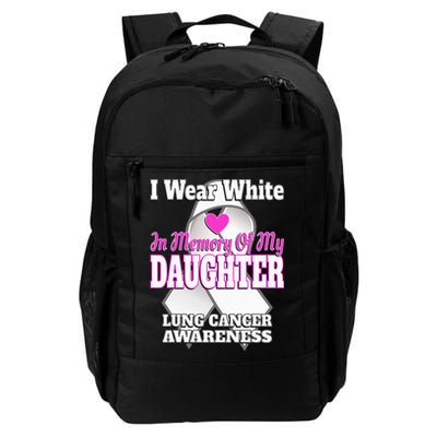 I Wear White In Memory Of My Daughter Lung Cancer Awareness Backpack