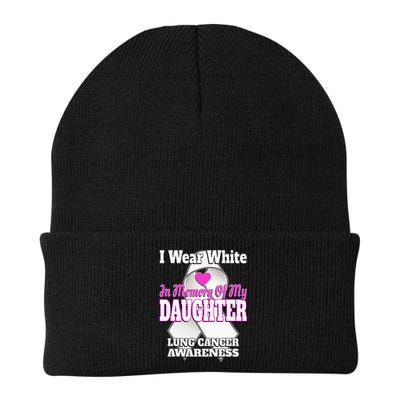 I Wear White In Memory Of My Daughter Lung Cancer Awareness Beanie