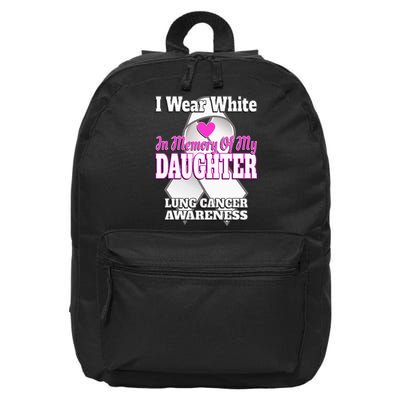 I Wear White In Memory Of My Daughter Lung Cancer Awareness 16 in Basic Backpack