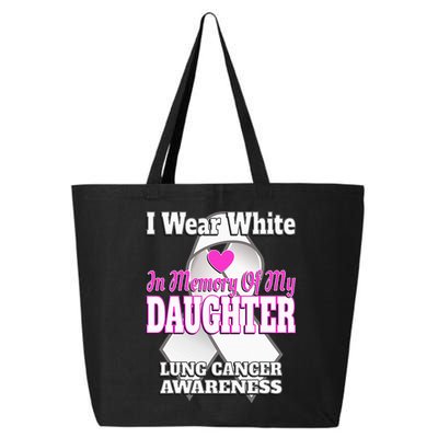 I Wear White In Memory Of My Daughter Lung Cancer Awareness 25L Jumbo Tote