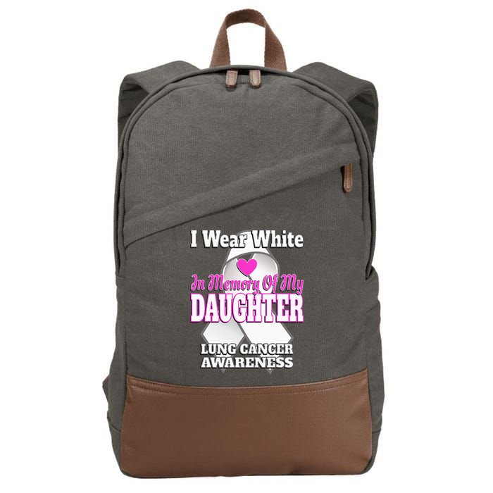 I Wear White In Memory Of My Daughter Lung Cancer Awareness Cotton Canvas Backpack