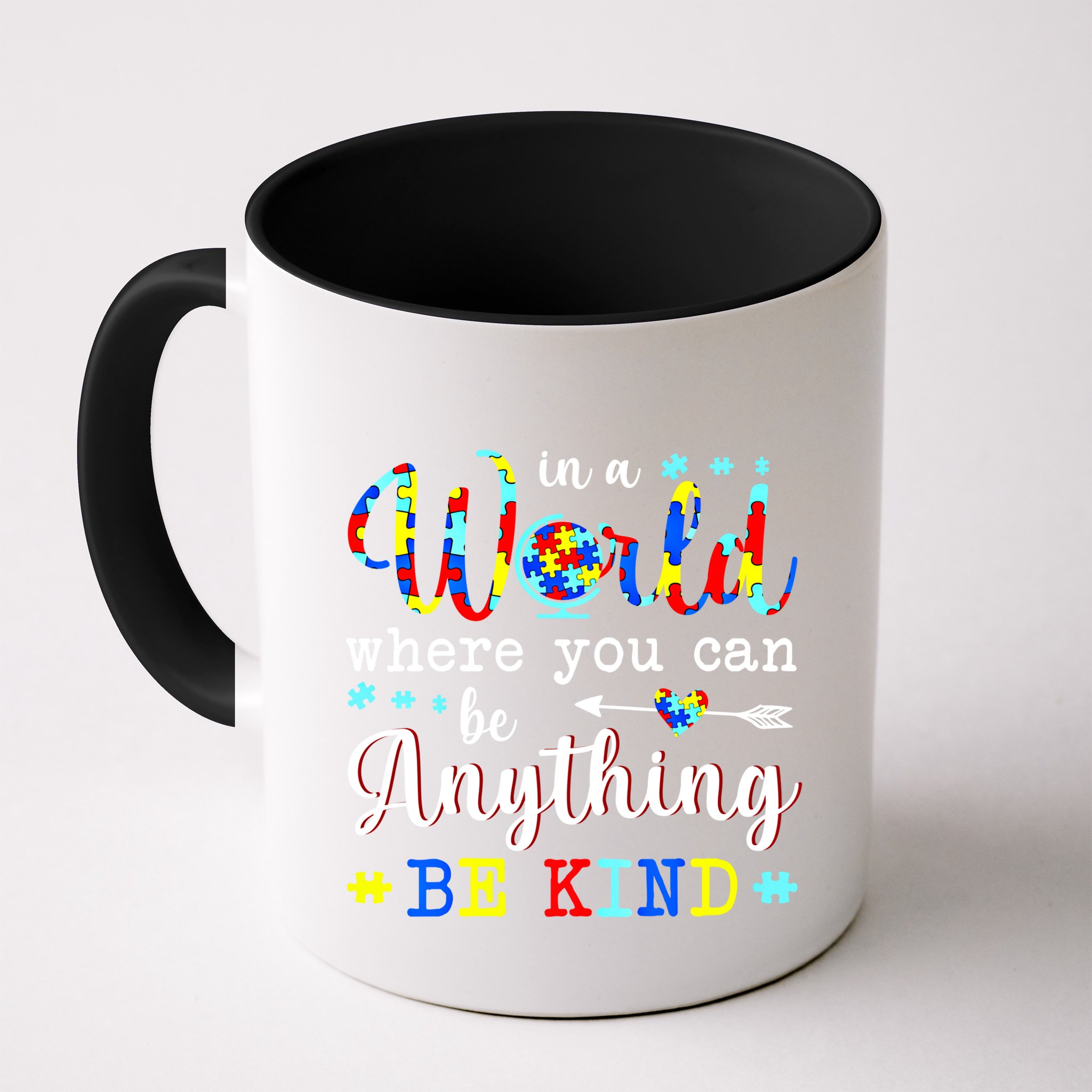 In World Where You Can Be Anything Be Kind Autism Awareness Gift Mug