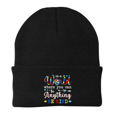 In World Where You Can Be Anything Be Kind Autism Awareness Gift Beanie