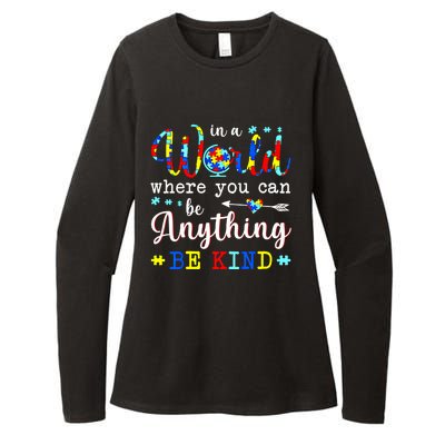 In World Where You Can Be Anything Be Kind Autism Awareness Gift Womens CVC Long Sleeve Shirt