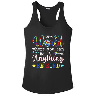 In World Where You Can Be Anything Be Kind Autism Awareness Gift Ladies PosiCharge Competitor Racerback Tank