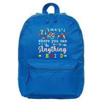 In World Where You Can Be Anything Be Kind Autism Awareness Gift 16 in Basic Backpack
