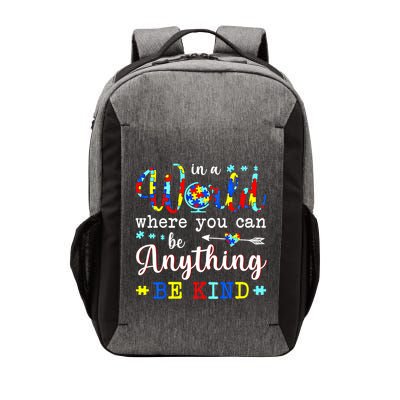 In World Where You Can Be Anything Be Kind Autism Awareness Gift Vector Backpack
