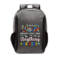 In World Where You Can Be Anything Be Kind Autism Awareness Gift Vector Backpack